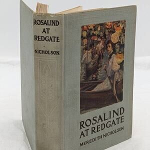 Rosalind At Red Gate By Meredith Nicholson Illustrated Antiquarian Novel 1907